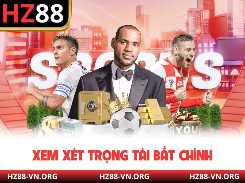 Xem xét trọng tài bắt chính